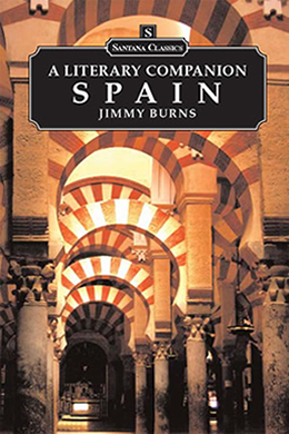 Spain: A Literary Companion